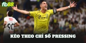Kèo Theo Chỉ Số Pressing