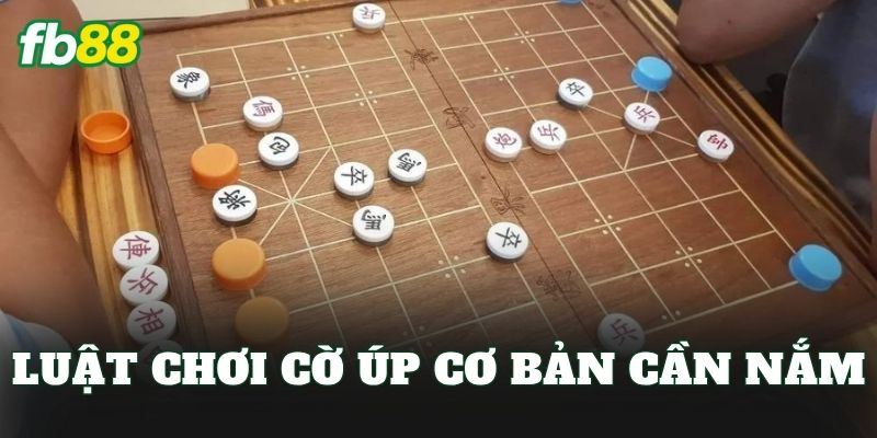 Luật chơi Cờ Úp cơ bản cần nắm